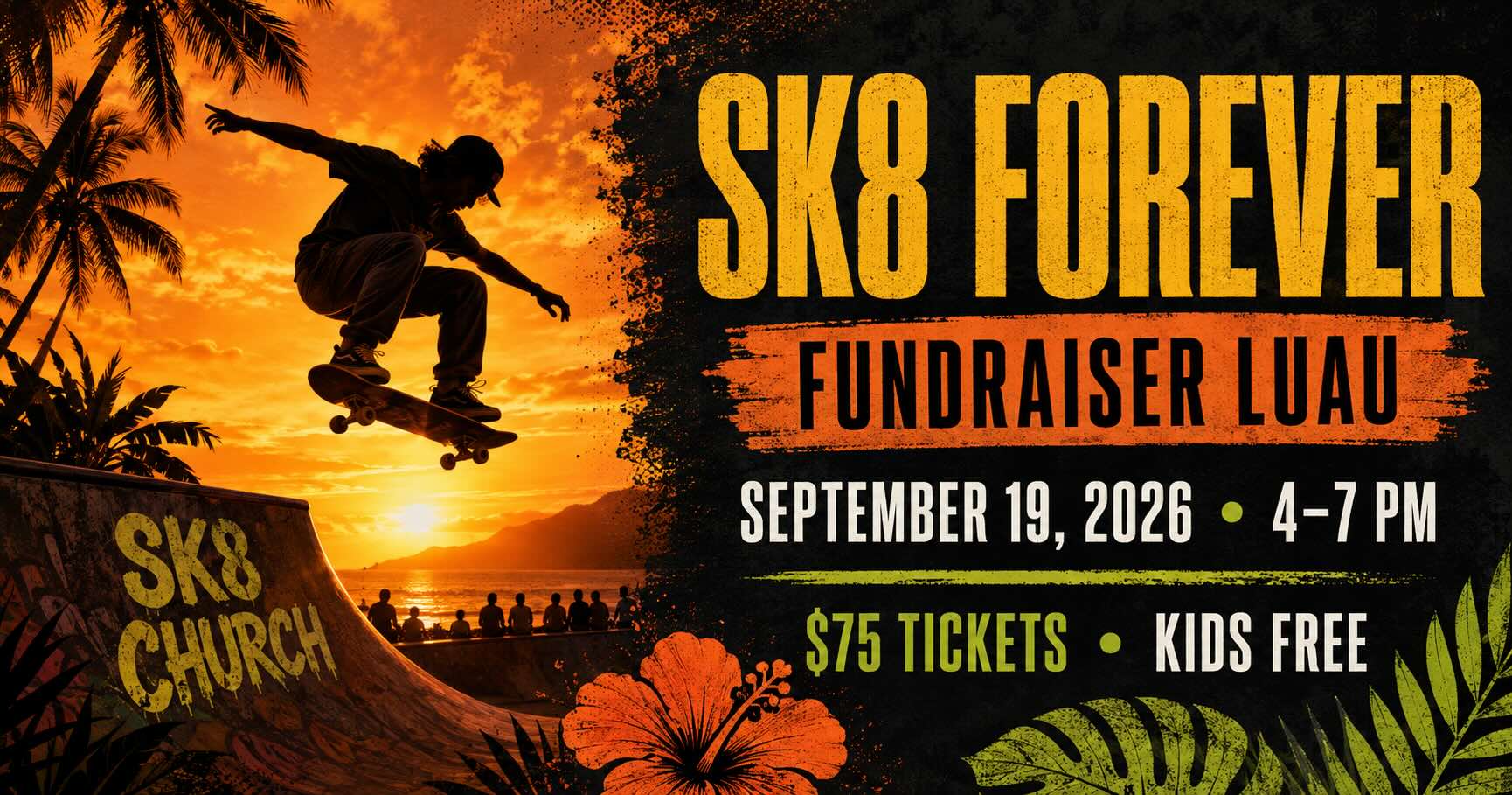Sk8 Forever Fundraiser Luau on September 19, 2026
